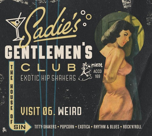 Sadie's Gentlemen's Club Visit 06: Weird/ Various - Sadie's Gentlemen's Club Visit 06: Weird