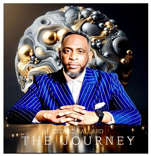 Cedric Ballard - The Journey