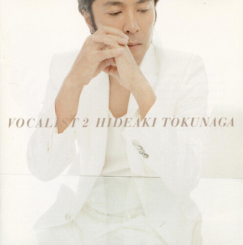 Hideaki Tokunaga - Vocalist 2