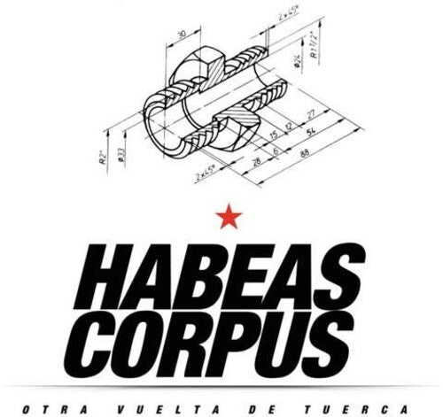 Habeas Corpus - Otra Vuelta De Tuerca