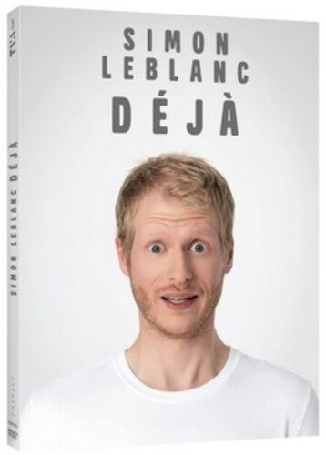 Simon Leblanc: Deja