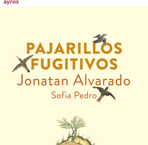 Jonatan Alvarado - Pajarillos Fugitivos