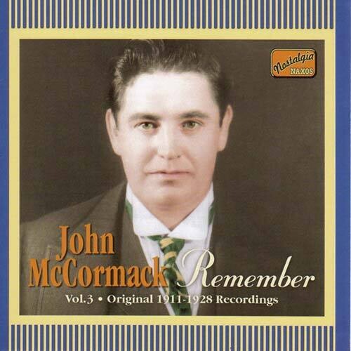 John McCormack - Remember (1911-28)