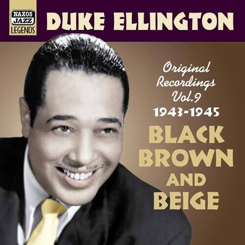 Duke Ellington - Vol. 9-Black Brown & Beige