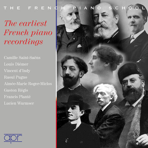 Berlioz/ Boccherini/ Diemer - The Earliest French Piano Recordings