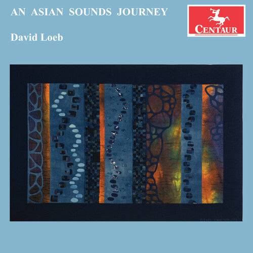 David Loeb - Loeb: An Asian Sounds Journey
