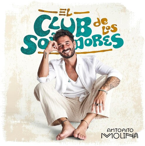 Antonito Molina - El Club De Los Sonadores