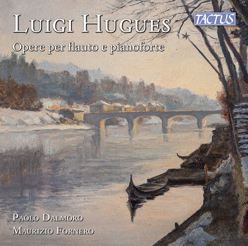 Luigi Hughes - Hughes: Opere per flauto e pianoforte