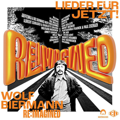Various Artists - Wolf Biermann Re:Imagined - Lieder Fur Jetzt / Various