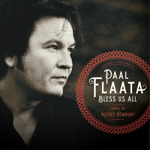 Paal Flaata - Bless Us All-The Songs of Mickey Newbury