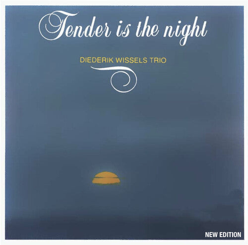 Diederik Wissels - Tender Is the Night