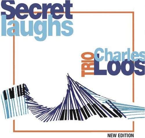 Charles Loos Trio - Secret Laughs