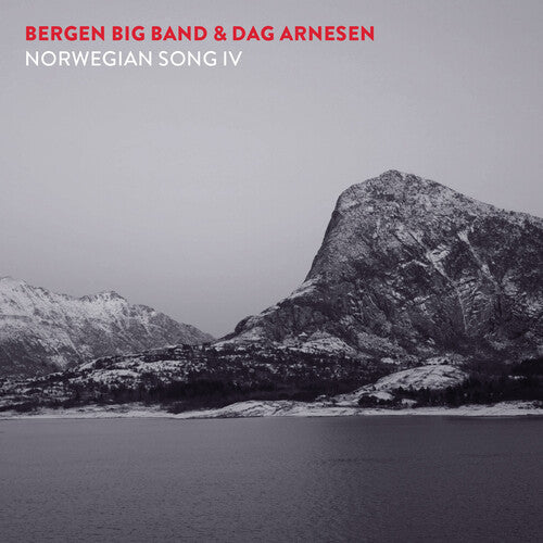 Dag Arnesen / Bergen Bigband - Norwegian Song Iv