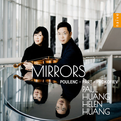Poulenc/ Prokofiev/ Huang - Poulenc & Prokofiev: Mirrors