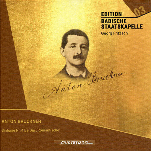 Bruckner/ Fritzsch/ Badische Staatskapelle - Bruckner: Symphony No. 4 in E flat Major "Romantic"