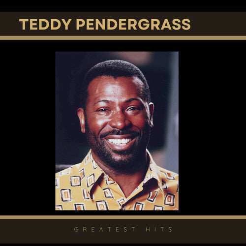Teddy Pendergrass - Greatest Hits of Teddy Pendergrass