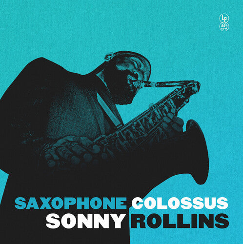 Sonny Rollins - Saxophone Colossus