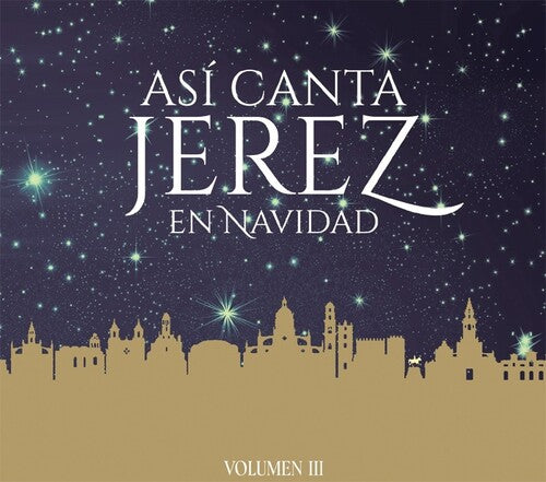 Asi Canta Jerez - Asi Canta Jerez En Navidad Vol III