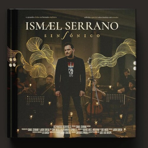 Ismael Serrano - Ismael Serrano: Sinfonico