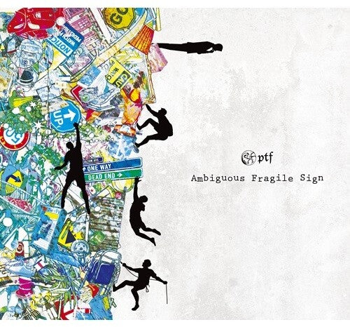 Ptf - Ambiguous Fragile Sign