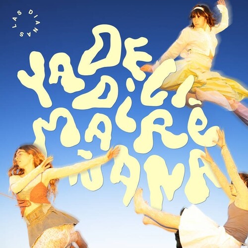 Las Dianas - Ya Decidire Manana