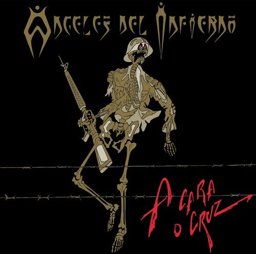Angeles Del Infierno - A Cara O Cruz