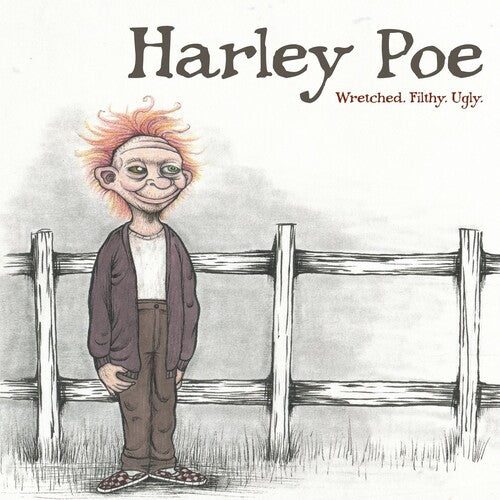 Harley Poe - Wretched, Filthy, Ugly