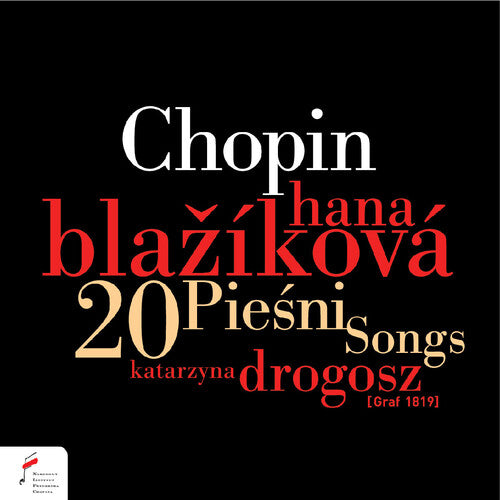 Hana Blazikova - Chopin: 20 Piesni Songs
