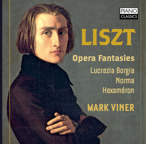 Liszt/ Mark Viner - Franz Liszt: Opera Fantasies