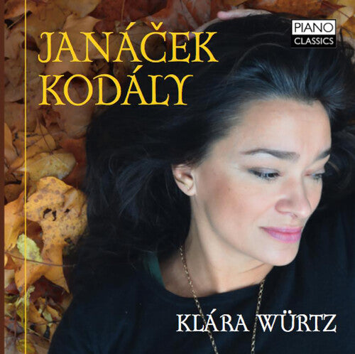 Klara Wurtz - Janacek & Kodaly: Piano Music