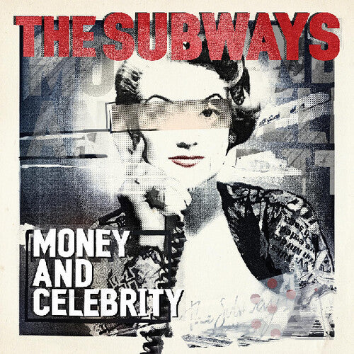Subways - Money And Celebrity