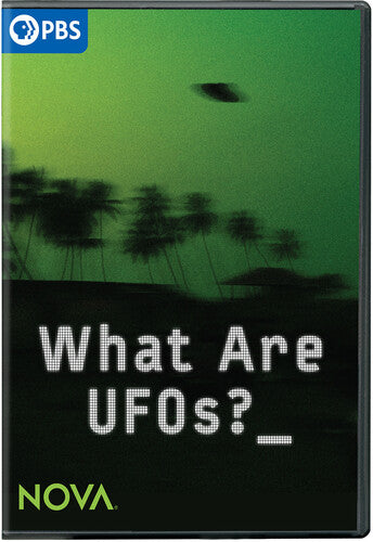NOVA: What Are UFOs?