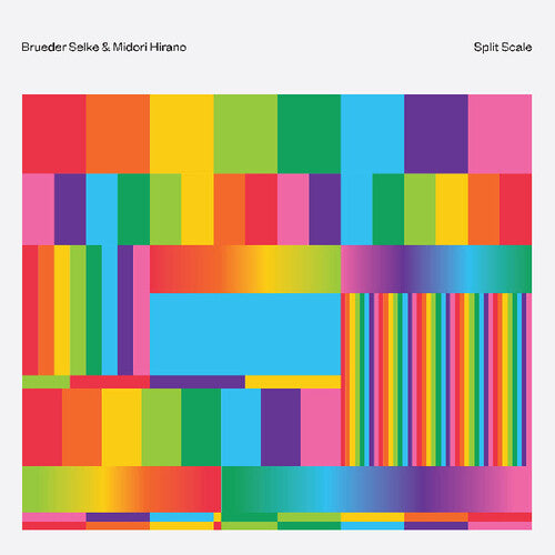 Brueder Selke / Midori Hirano - Split Scale