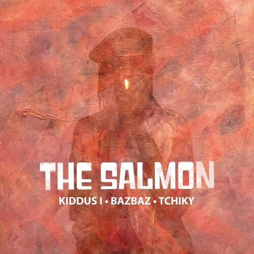 Bazbaz I & Tchiky) - The Salmon