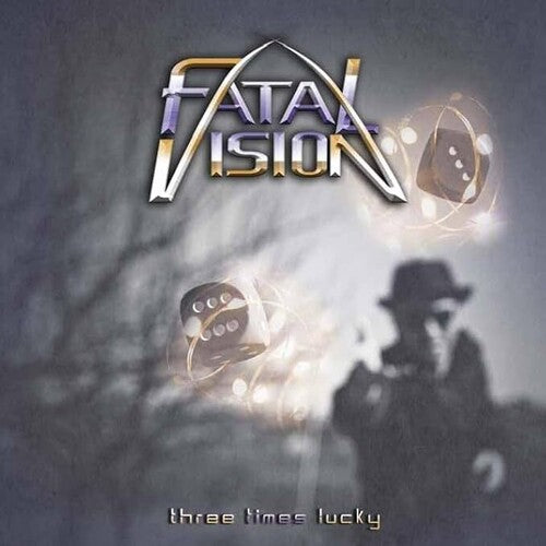 Fatalvision - Three Times Lucky