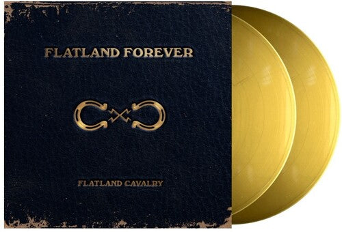Flatland Cavalry - Flatland Forever