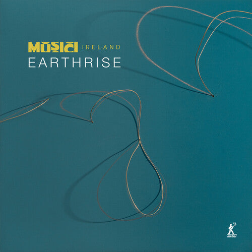 Bates/ Buckley/ Musici Ireland - Earthrise