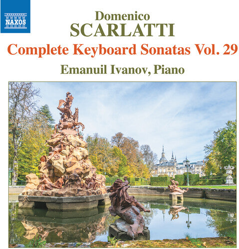 Scarlatti/ Ivanov - Scarlatti: Complete Keyboard Sonatas, Vol. 29