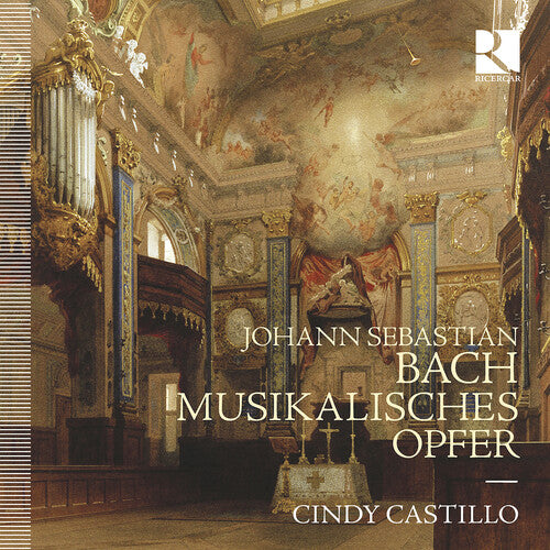J.S. Bach / Castillo - J.S. Bach: Musikalisches Opfer