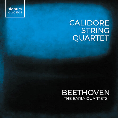 L.V. Beethoven / Calidore Quartet - Beethoven: Quartets, Vol. 3 - Early String Quartets