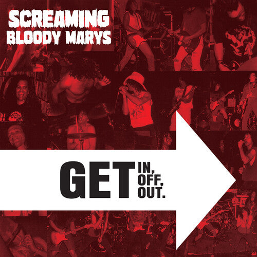 Screaming Bloody Marys - Get in, Get Off. Get Out.
