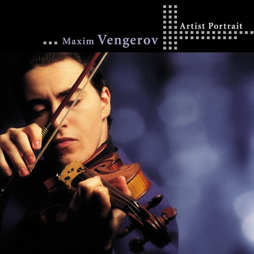 Maxim Vengerov - Artist Portrait Maxim Vengerov