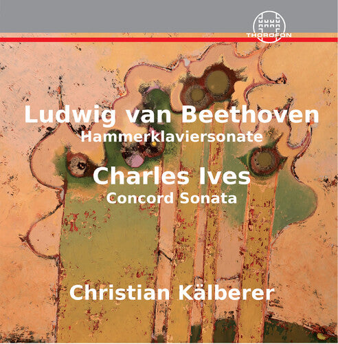 L.V. Beethoven / Ives/ Kalberer - Hammerklaviersonate Ives: Concorde Sonata