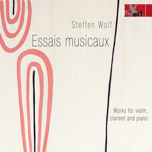 Wolf/ Nowicka/ Hymer - Essais Musicaux Works for Violin Clarinet Piano