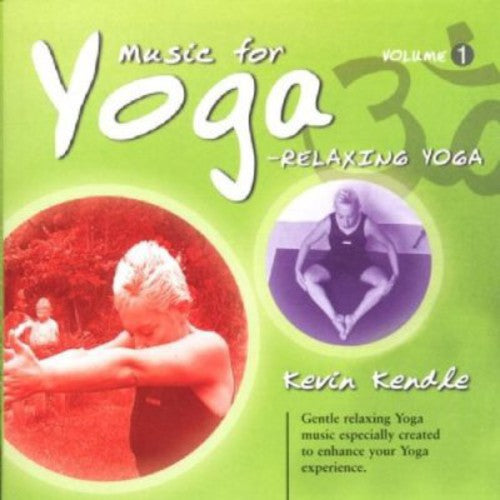 Kevin Kendle - Music for Yoga
