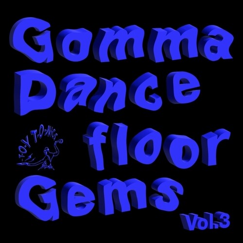 Gomma Dancefloor Gems 3/ Various - Gomma Dancefloor Gems, Vol. 3