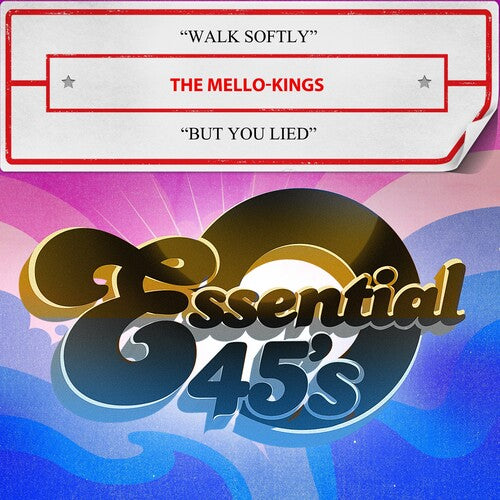 The Mello-Kings - Walk Softly / But You Lied (Digital 45)
