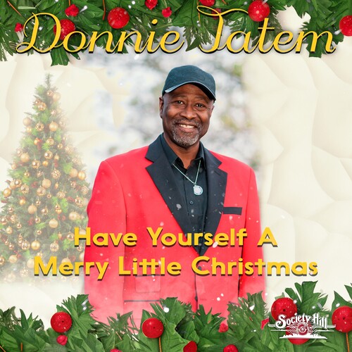 Donnie Tatem - Have Yourself A Merry Little Christmas