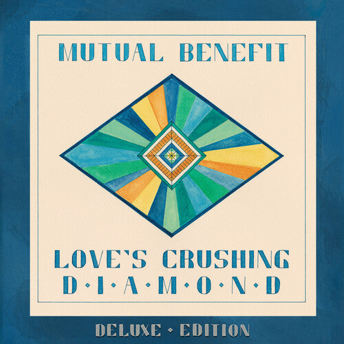 Mutual Benefit - Love's Crushing Diamond