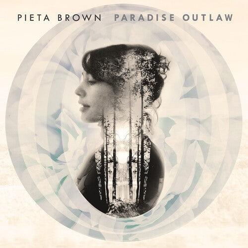 Pieta Brown - Paradise Outlaw - 10th Anniversary Edition